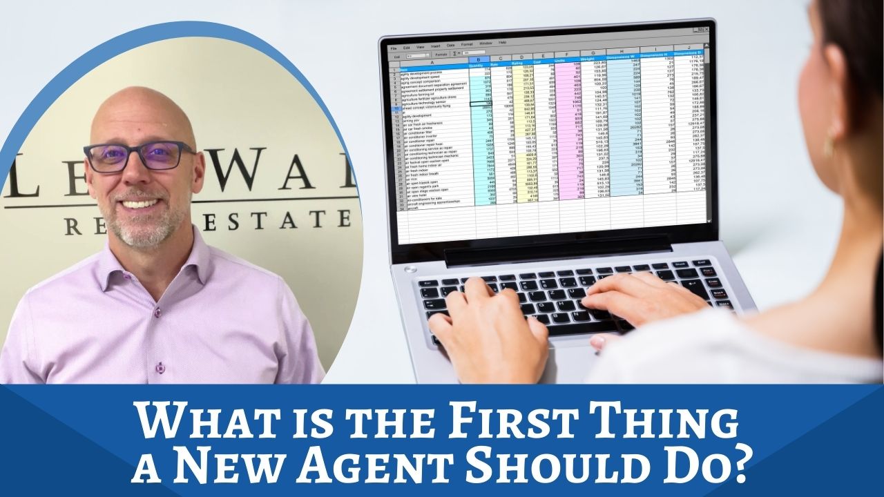 What is the First Thing a New Agent Should Do?