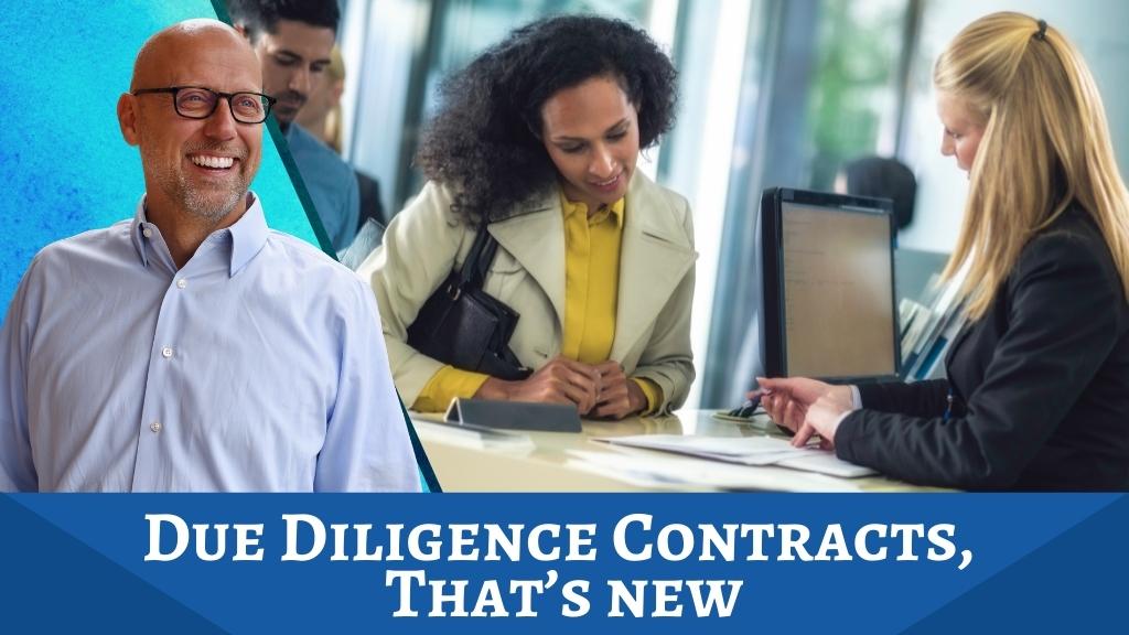 Due Diligence Contracts, That’s New